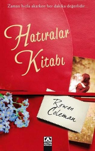 Hatıralar Kitabı | Rowan Coleman | Altın Kitaplar