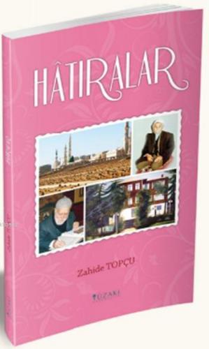 Hâtıralar | Zahide Topçu | Yüzakı Yayıncılık