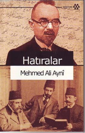 Hatıralar | Mehmet Ali Aynî | Yeditepe Yayınevi