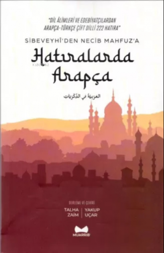 Hatıralarda Arapça | Talha Zaim | Muarrib