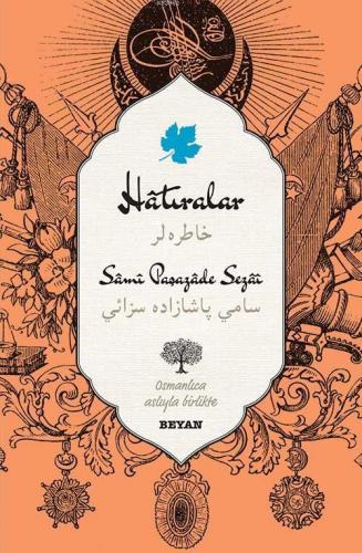 Hatıralar | Sami Paşazade Sezai | Beyan Yayınları