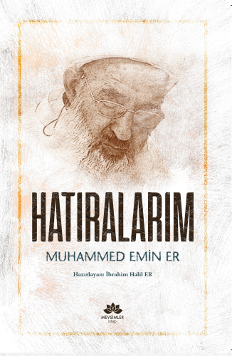 Hatıralarım | Muhammed Emin Er | Mevsimler Kitap