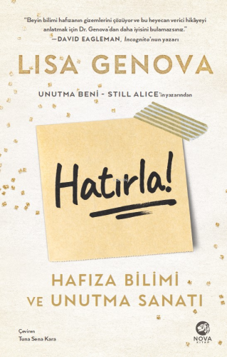 Hatırla! - Hafıza Bilimi ve Unutma Sanatı | Lisa Genova | Nova Kitap