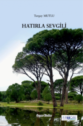 Hatırla Sevgili | Turgay Mutlu | Favori Yayınları