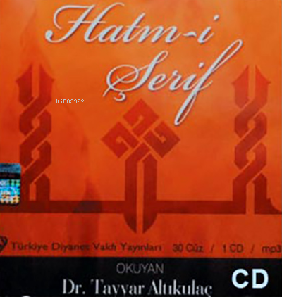 Hatmi Şerif Mp3 Cd | Tayyar Altıkulaç | Türkiye Diyanet Vakfı Yayınlar