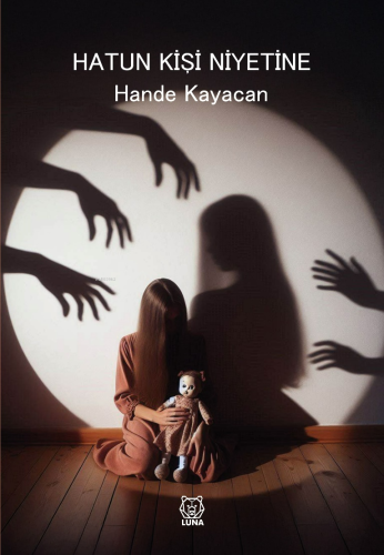 Hatun Kişi Niyetine | Hande Kayacan | Luna Yayınları