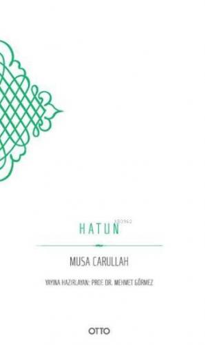 Hatun | Musa Carullah | Otto Yayınları