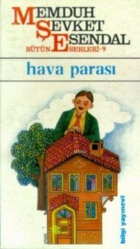 Hava Parası | Memduh Şevket Esendal | Bilgi Yayınevi