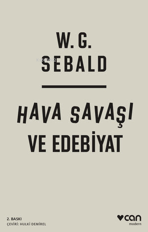 Hava Savaşı ve Edebiyat | W.G Sebald | Can Yayınları