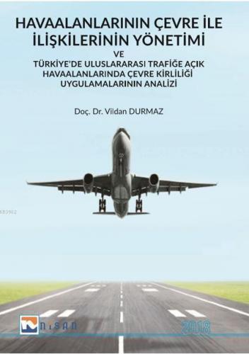 Havaalanlarının Çevre İle İlişkilerinin Yönetimi; Türkiye'de Uluslarar