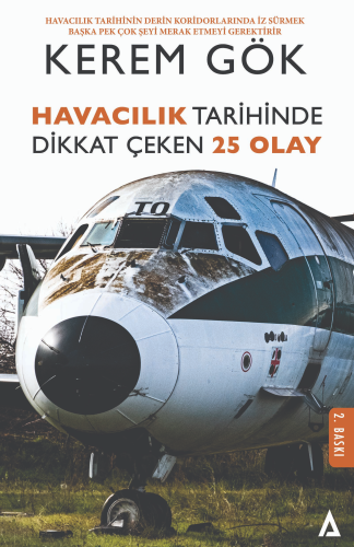 Havacılık Tarihinde Dikkat Çeken 25 Olay | Kerem Gök | Kanon Kitap