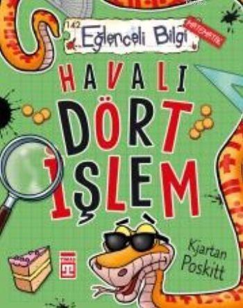 Havalı Dört İşlem | Kjartan Poskitt | Eğlenceli Bilgi Yayınları