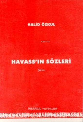 Havass'ın Sözleri | Halid Özkul | İnsancıl Yayınları