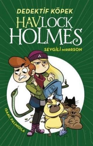 Havlock Holmes - Sevgili Mirrrson | Isaac Palmiola | Mavi Kirpi Yayınl