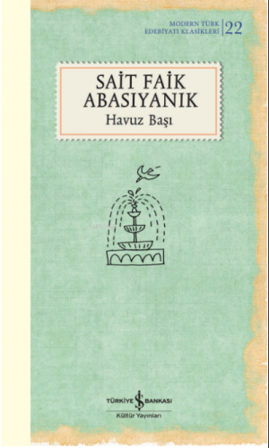 Havuz Başı | Sait Faik Abasıyanık | Türkiye İş Bankası Kültür Yayınlar