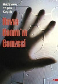 Havva Hanım'ın Gamzesi | Hüzeyme Yeşim Koçak | Romantik Kitap Yayınlar