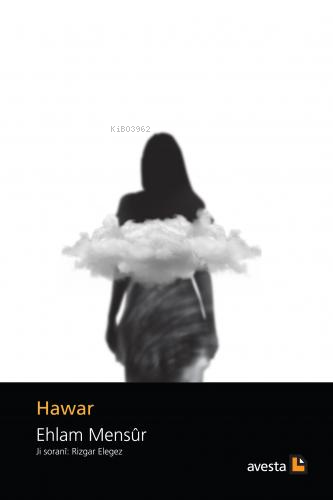 Hawar | Ehlam Mensûr | Avesta Yayınları