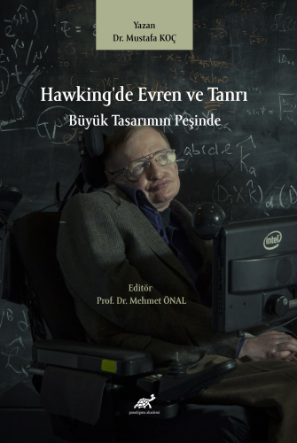 Hawking’de Evren Ve Tanrı Büyük Tasarımın Peşinde | Mustafa Koç | Para