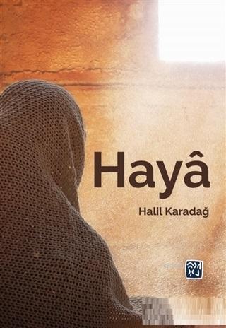 Haya | Halil Karadağ | Kutlu Yayınevi