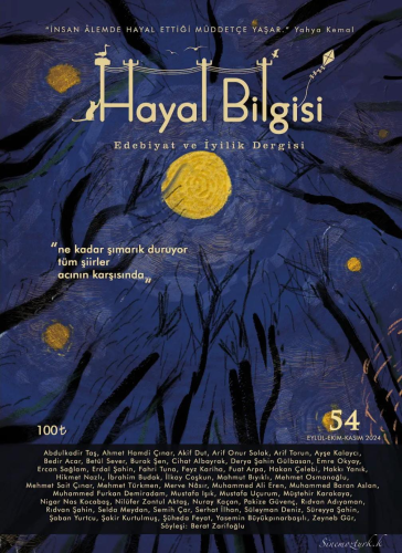 Hayal Bilgisi Edebiyat ve İyilik Dergisi - 14, Sayı: 54 | Kolektif | H