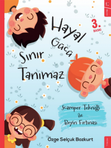 Hayal Gücü Sınır Tanımaz | Özge Selçuk Bozkurt | Sola Kidz