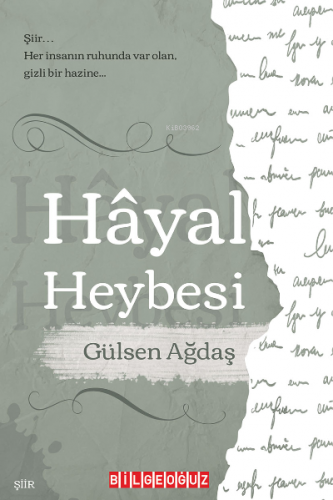 Hayal Heybesi | Gülsen Ağdaş | Bilge Oğuz Yayınları