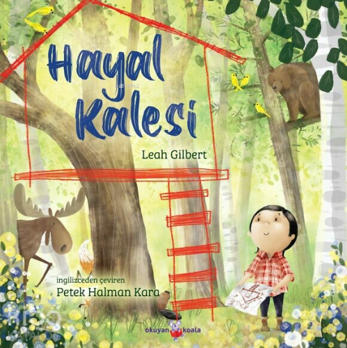 Hayal Kalesi | Leah Gilbert | Okuyan Us Yayınları