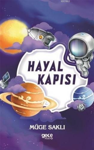 Hayal Kapısı | Müge Saklı | Gece Kitaplığı Yayınları