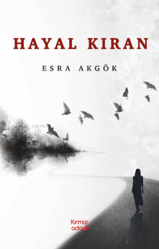 Hayal Kıran | Esra Akgök | Kırmızı Ada Yayınları