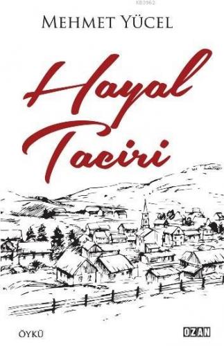 Hayal Taciri | Mehmet Yücel | Ozan Yayıncılık