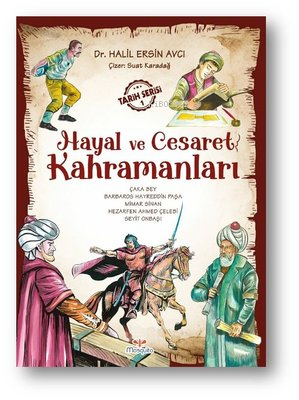 Hayal Ve Cesaret Kahramanları - 1 | Halil Ersin Avcı | Mosquito