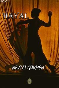 Hayal | Nevzat Gürmen | Kafekültür Yayıncılık