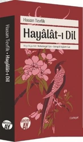 Hayalat-ı Dil | Hasan Tevfik | Büyüyen Ay Yayınları