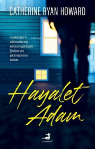 Hayalet Adam | Catherine Ryan Howard | Olimpos Yayınları