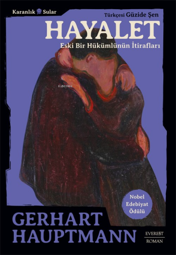 Hayalet;Eski Bir Hükümlünün İtirafları | Gerhart Hauptmann | Everest Y