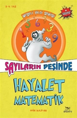 Hayalet Matematik - Sayıların Peşinde | Ogün Mazlum | Elhamra