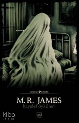 Hayalet Öyküleri | M. R. James | İthaki Yayınları