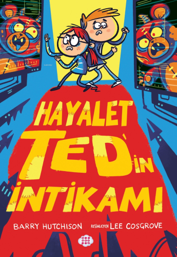 Hayalet Ted'in İntikamı (2) | Barry Hutchison | Dokuz Çocuk