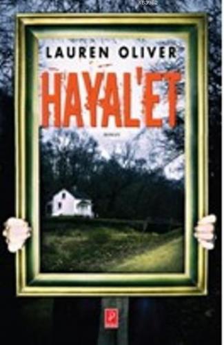 Hayal'et | Lauren Oliver | Pena Yayınları