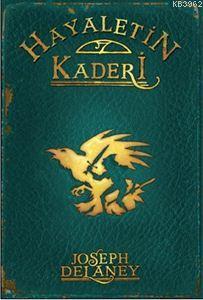 Hayaletin Kaderi; +12 Yaş - Wardstone Günlükleri 8. Kitap | Joseph Del