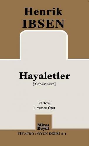 Hayaletler | Henrik Ibsen | Mitos Boyut Yayınları