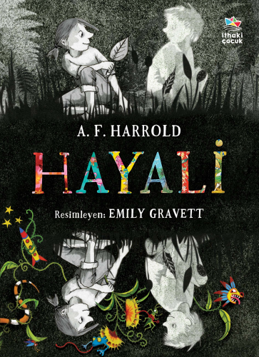 Hayali | A. F. Harrold | İthaki Çocuk Yayınları