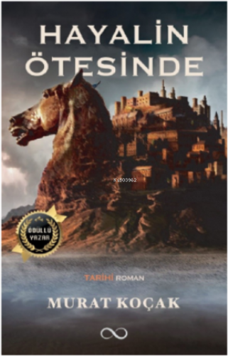 Hayalin Ötesinde | Murat Koçak | Çıra Yayınları