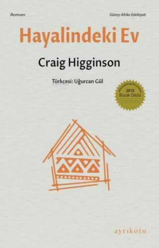 Hayalindeki Ev | Craig Higginson | Ayrıkotu Yayınları