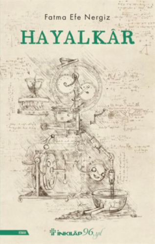 Hayalkar | Fatma Efe Nergiz | İnkılâp Kitabevi