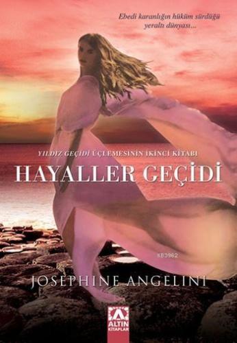 Hayaller Geçidi; Yıldız Geçidi 2. Kitap | Josephine Angelini | Altın K