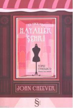 Hayaller Şehri | John Cheever | Everest Yayınları