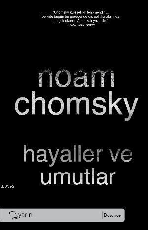 Hayaller ve Umutlar | Noam Chomsky | Yarın Yayınları