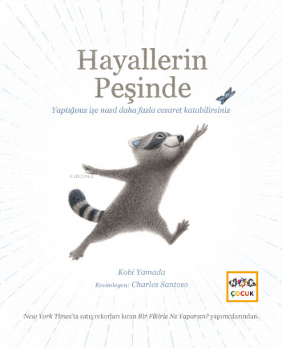 Hayallerin Peşinde - Ciltli | Kobi Yamada | Nar Yayınları