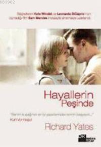 Hayallerin Peşinde | Richard Yates | Doğan Kitap